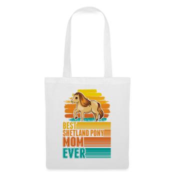 Best Shetland Pony Mom Ever Shetty Mama - Stoffbeutel - Weiß - Vorne