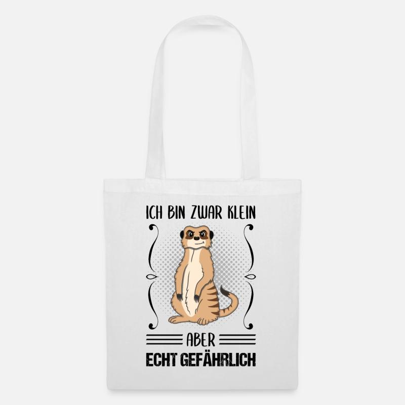 Erdmännchen Klein Aber Gefährlich Spruch Geschenk - Stoffbeutel - Weiß