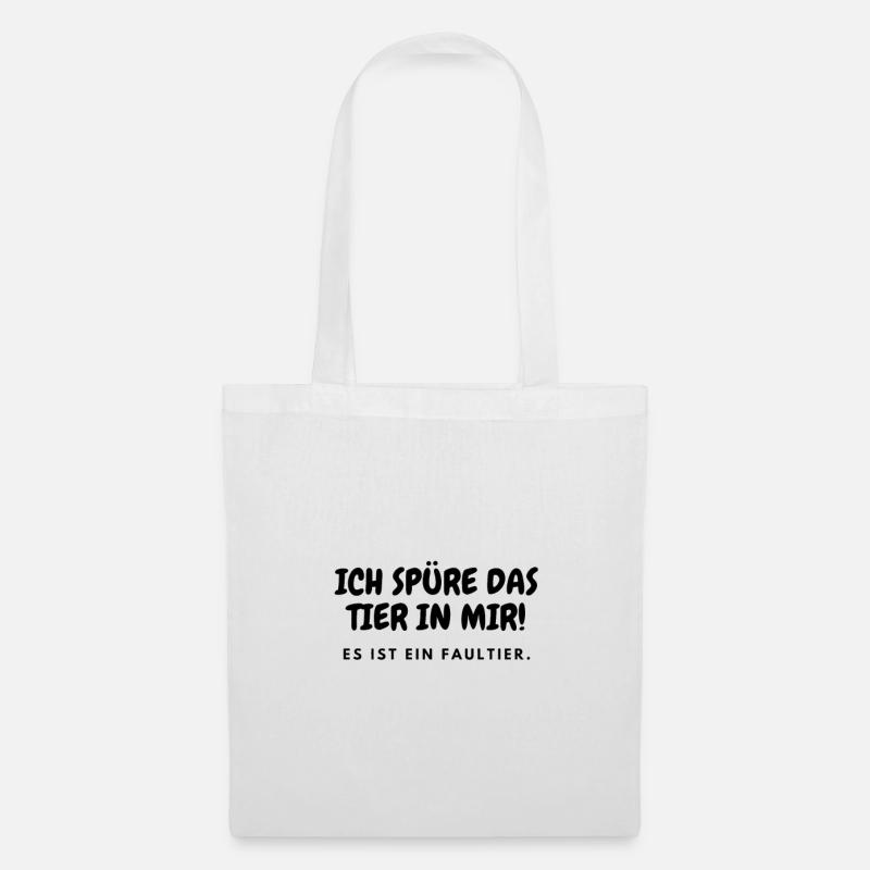 Ich Spüre ein Tier in mir! - Stoffbeutel - Weiß