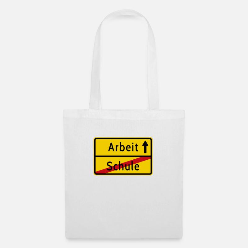 Schule Arbeit Ortsschild - Stoffbeutel - Weiß