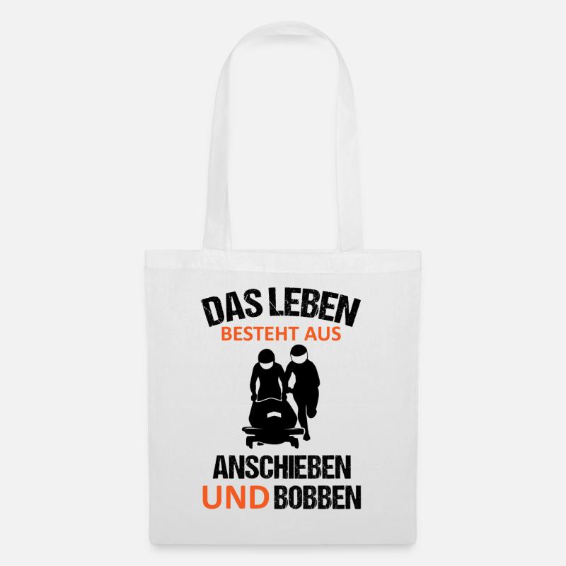Bobfahren Lustiger Spruch Bobfahrer Geschenk - Stoffbeutel - Weiß