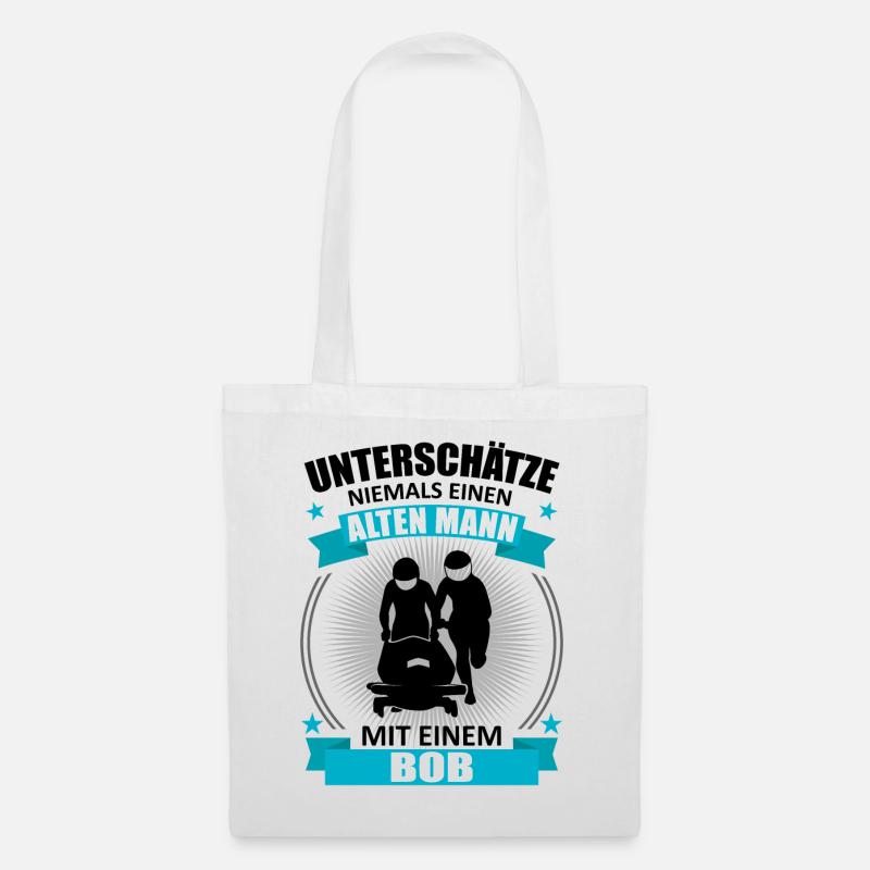 Bobfahrer Alter Mann Spruch Bobfahren Geschenk - Stoffbeutel - Weiß