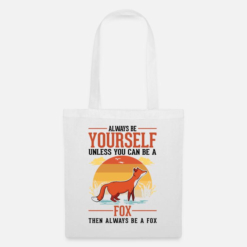 Always be yourself Fox Fuchs - Stoffbeutel - Weiß