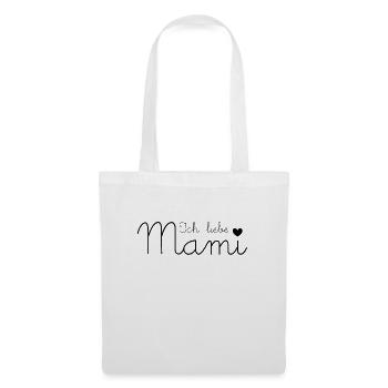 Ich liebe Mami - Stoffbeutel - Weiß - Vorne