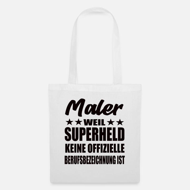 Maler Superheld Spruch - Stoffbeutel - Weiß
