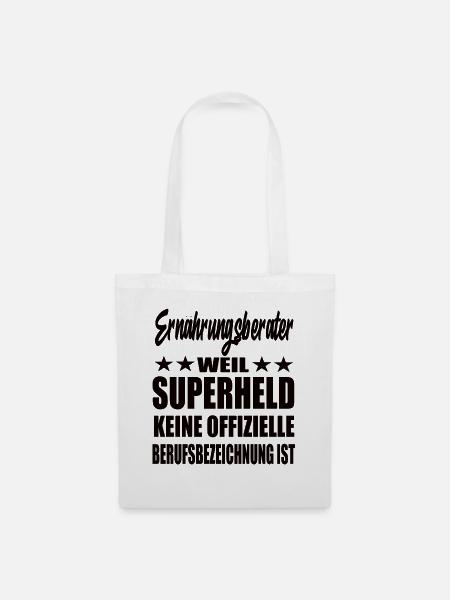 Ernährungsberater Superheld Spruch - Stoffbeutel - Weiß