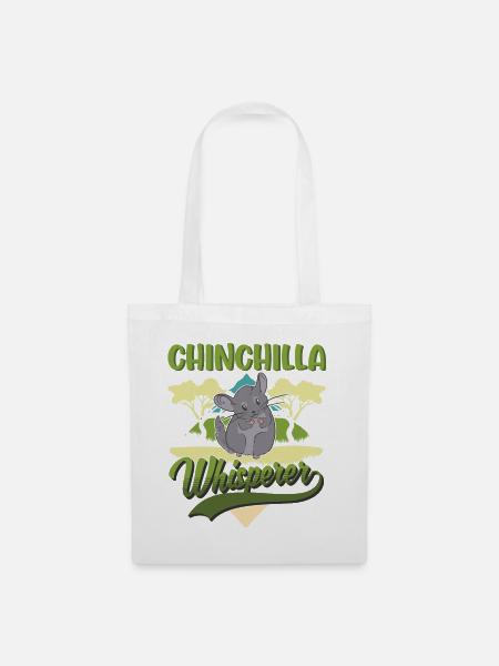 Chinchilla Flüsterer Chinchilla Whisperer - Stoffbeutel - Weiß
