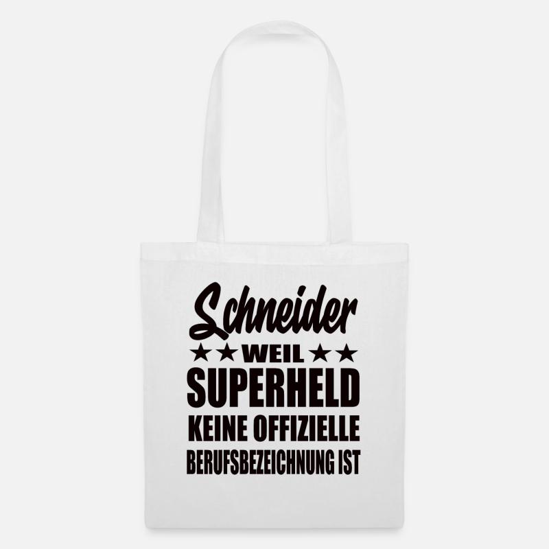 Schneider Superheld Spruch - Stoffbeutel - Weiß
