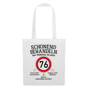 76. Geburtstag Schonend Behandeln Oldtimer Ist 76 - Stoffbeutel - Weiß - Vorne