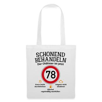 78. Geburtstag Schonend Behandeln Oldtimer Ist 78 - Stoffbeutel - Weiß - Vorne