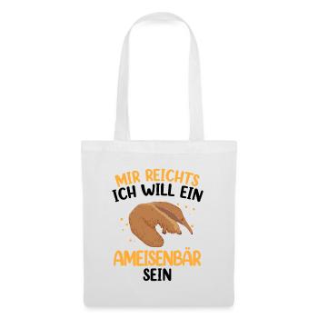Ich will ein Ameisenbär sein Ameisenfresser - Stoffbeutel - Weiß - Vorne