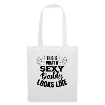 This Is What A Sexy Daddy Looks Like - Fathers Day - Tote Bag - white - Front