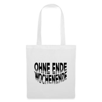 Ohne Ende Wochenende | Weekend Party Time Disko - Stoffbeutel - Weiß - Vorne