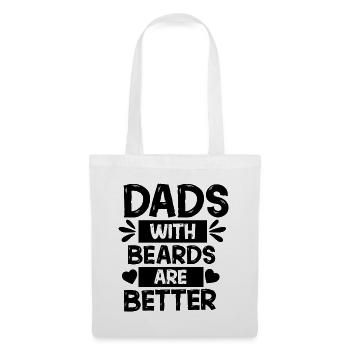 Dads With Beards Are Better - Tote Bag - white - Front