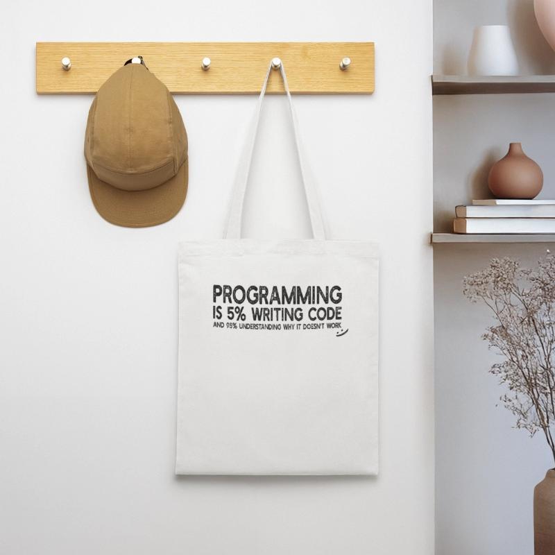 Programming is 5% writing code - Computer Coding Stoffbeutel