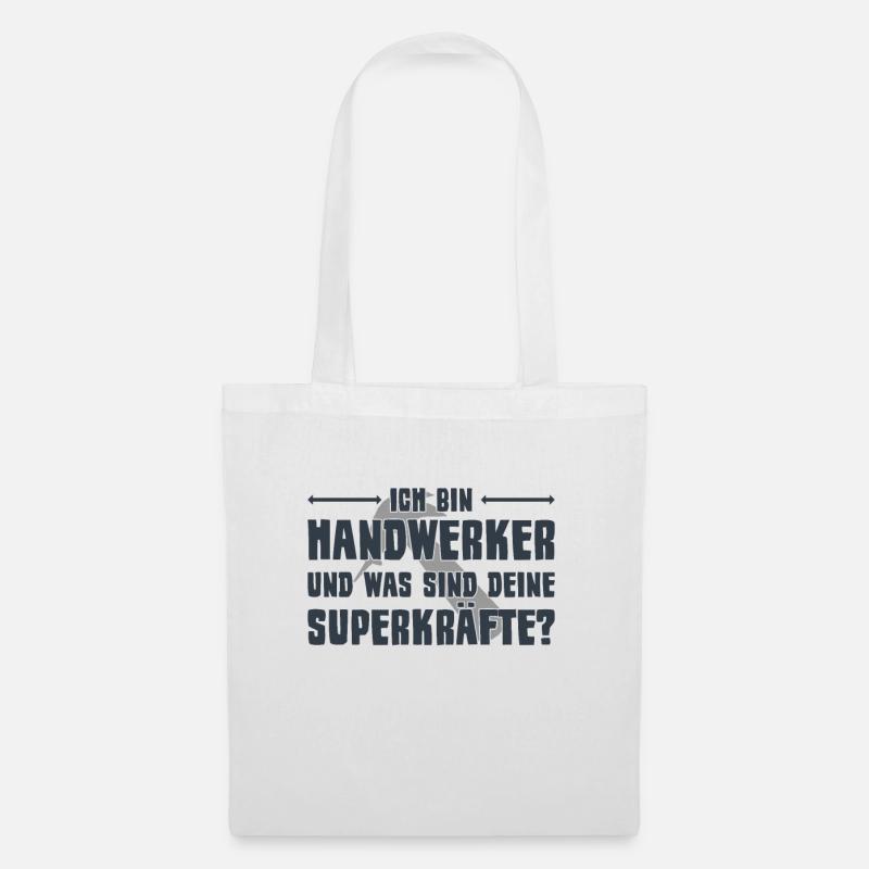 Handwerker Spruch - Stoffbeutel - Weiß