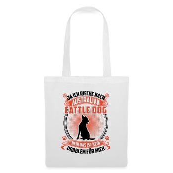 Ich rieche nach Australian Cattle Dog - Stoffbeutel - Weiß - Vorne