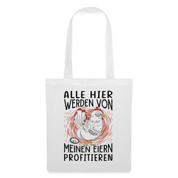 Profitiere Von Meinen Eiern - Lustiger Huhn Spruch - Stoffbeutel - Weiß - Vorne