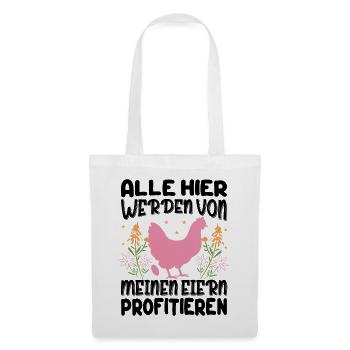 Profitiere Von Meinen Eiern - Lustiger Huhn Spruch - Stoffbeutel - Weiß - Vorne