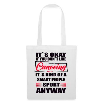 Ce n’est pas grave si vous n’aimez pas le canoë - Sac en tissu - blanc - Devant