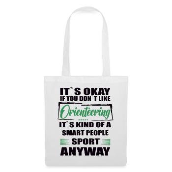 Ce n’est pas grave si vous n’aimez pas la course d’orientation - Sac en tissu - blanc - Devant