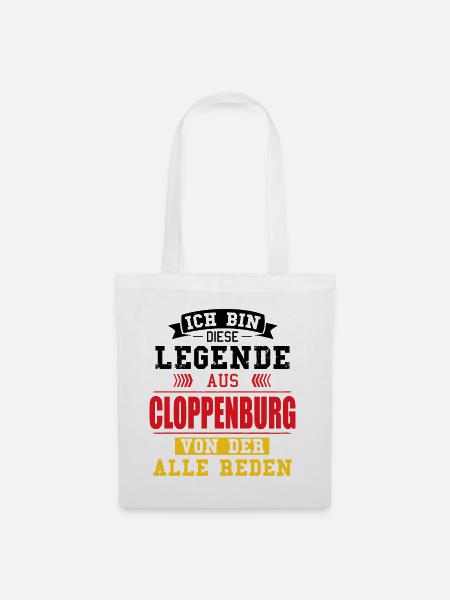 Stadt Cloppenburg Deutschland Legende Spruch - Stoffbeutel - Weiß