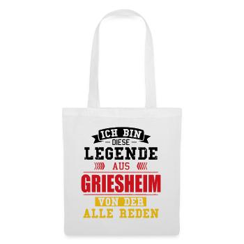 Stadt Griesheim Deutschland Legende Spruch - Stoffbeutel - Weiß - Vorne