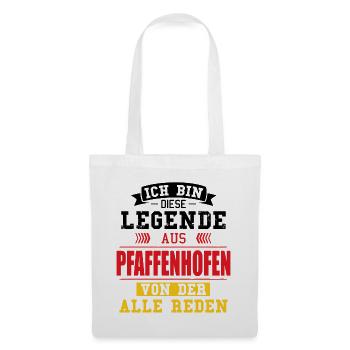 Stadt Pfaffenhofen Deutschland Legende Spruch - Stoffbeutel - Weiß - Vorne