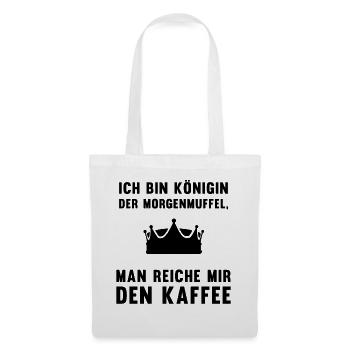 Kaffee-Königin Morgenmuffel Geschenk - Stoffbeutel - Weiß - Vorne