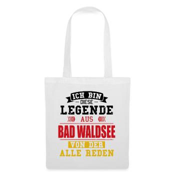 Stadt Bad Waldsee Deutschland Legende Spruch - Stoffbeutel - Weiß - Vorne
