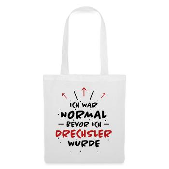 Drechsler Spruch Job Lustiges Drechsler Geschenk - Stoffbeutel - Weiß - Vorne