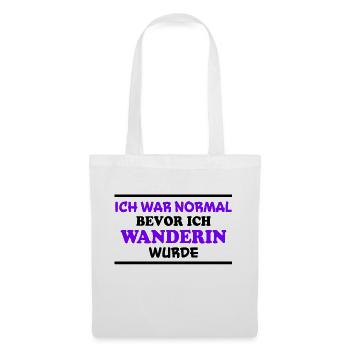 Wanderin Lustiger Spruch Outdoor Wanderer Geschenk - Stoffbeutel - Weiß - Vorne