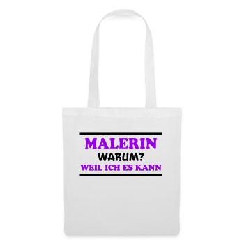 Malerin Spruch Malermeister Beruf Malerin Geschenk - Stoffbeutel - Weiß - Vorne