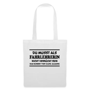 Fahrlehrerin Fahrschule Witz Fahrlehrerin Geschenk - Stoffbeutel - Weiß - Vorne