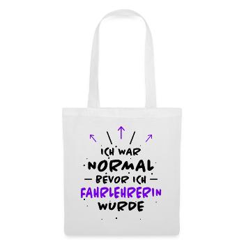 Fahrlehrerin Fahrschule Witz Fahrlehrerin Geschenk - Stoffbeutel - Weiß - Vorne