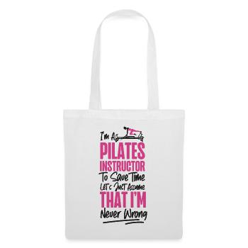 Pilates Instructor Teacher I'm A - Stoffbeutel - Weiß - Vorne