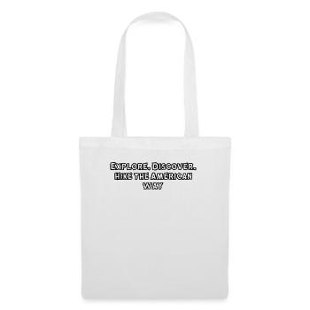 Randonnée - Explorer. Découvrir. Randonnée à l’américaine - Sac en tissu - blanc - Devant