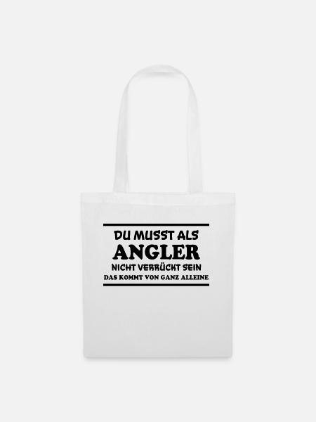 Angler Spruch Fische Angeln Meer Angler Geschenk - Stoffbeutel - Weiß