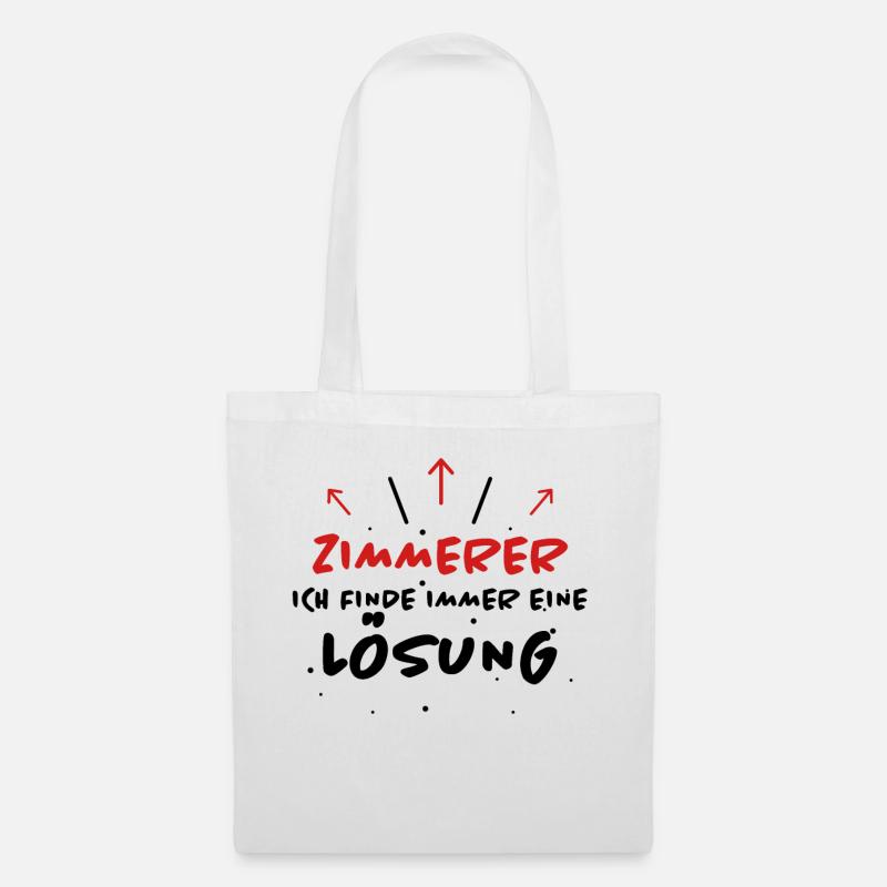 Zimmerer Spruch Zimmermann Witz Zimmerer Geschenk - Stoffbeutel - Weiß
