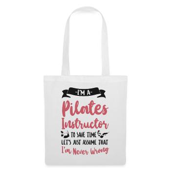 Pilates Instructor Teacher I'm A - Stoffbeutel - Weiß - Vorne