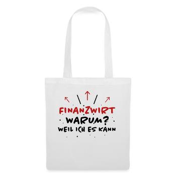 Finanzwirt Spruch Job Lustiges Finanzwirt Geschenk - Stoffbeutel - Weiß - Vorne