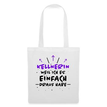 Kellnerin Spruch Beruf Lustiges Kellnerin Geschenk - Stoffbeutel - Weiß - Vorne