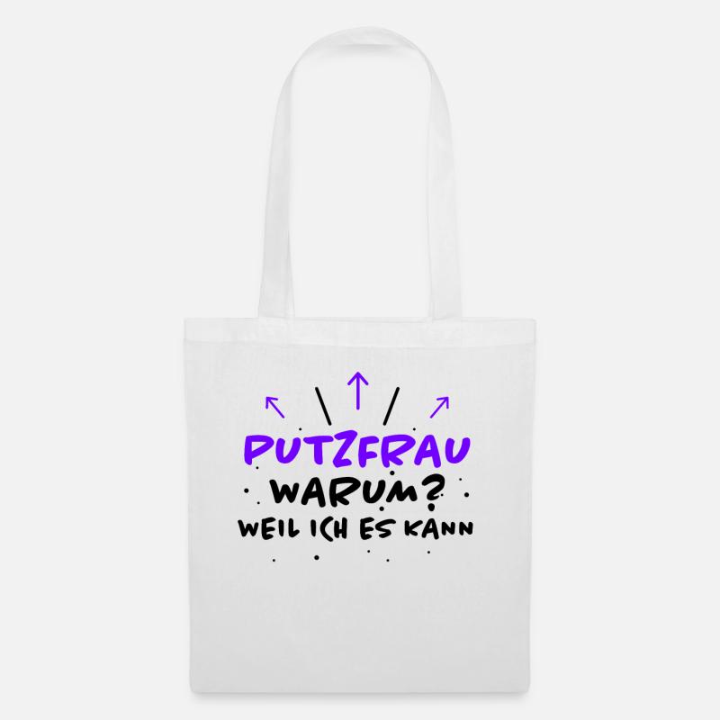 Putzfrau Spruch Reinigungskraft Putzfrau Geschenk - Stoffbeutel - Weiß