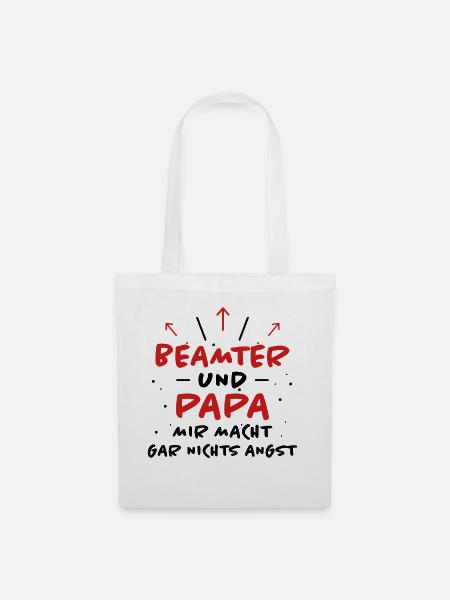 Beamter Spruch Verbeamtung Büro Beamten Geschenk - Stoffbeutel - Weiß