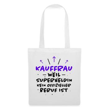 Kauffrau Spruch Verkäuferin Witz Kauffrau Geschenk - Stoffbeutel - Weiß - Vorne