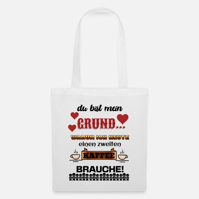 Du Bist Witziger Spruch Kaffee Humor Lustiges Zeug - Stoffbeutel - Weiß