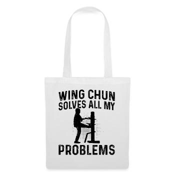 Wing Chun solves all my problems - Wing Chun - Tote Bag - white - Front
