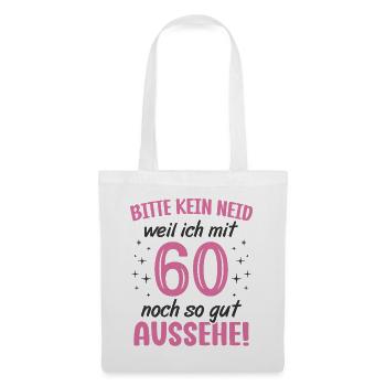 60. Geburtstag 60 Jahre Geburtstagsgeschenk Frauen - Stoffbeutel - Weiß - Vorne