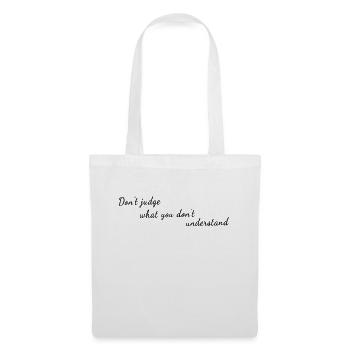 Ne jugez pas ce que vous ne comprenez pas - Mental - Sac en tissu - blanc - Devant