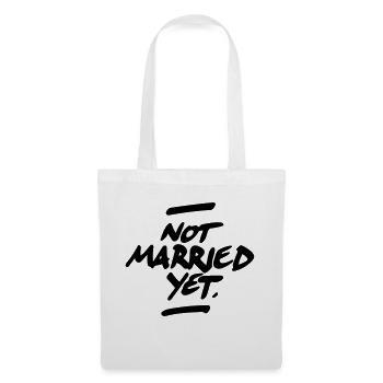 Not married yet 1C - Stoffbeutel - Weiß - Vorne
